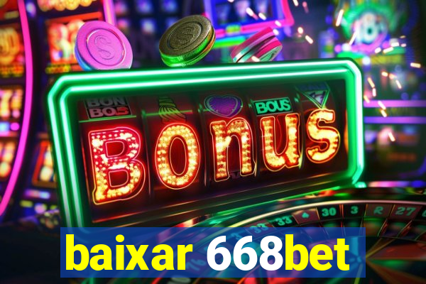 baixar 668bet